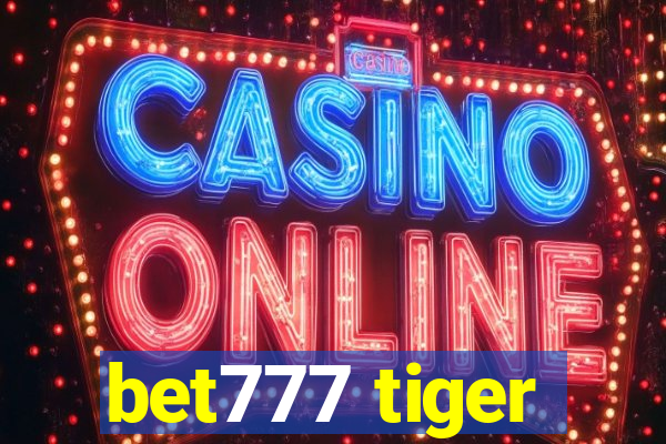 bet777 tiger